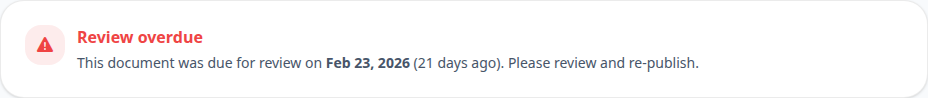 A red banner reading Review overdue, naming the date the review was due and how long ago that was.