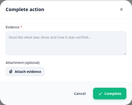 The complete action dialog with an evidence field describing what was changed.